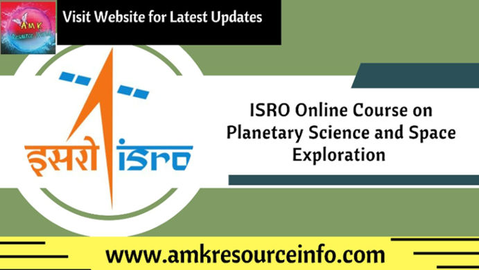 ISRO Online Course on Planetary Science and Space Exploration