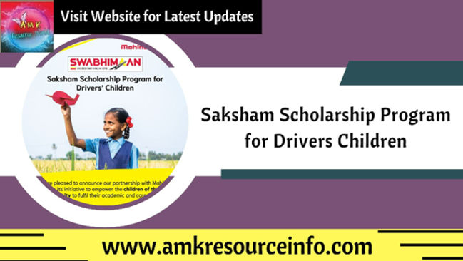 Saksham Scholarship Program for Drivers Children