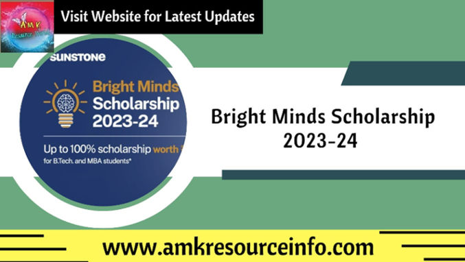 Bright Minds Scholarship 2023-24