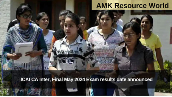 ICAI CA Inter, Final May 2024 Exam results date announced