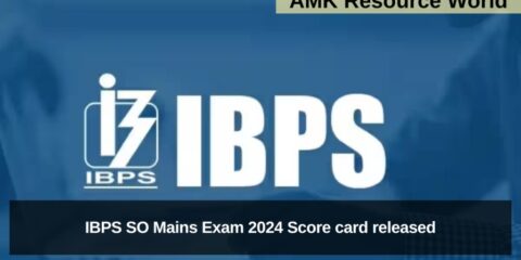 IBPS SO Mains Exam 2024 Score card released