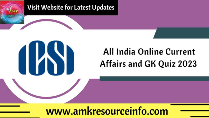 All India Online Current Affairs and GK Quiz 2023 by ICSI