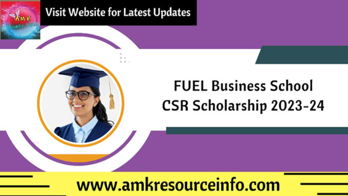 FUEL Business School CSR Scholarship 2023-24