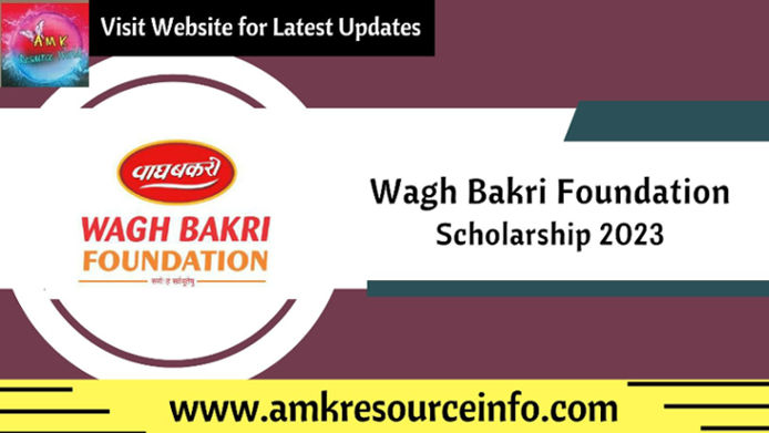 Wagh Bakri Scholarship 2023
