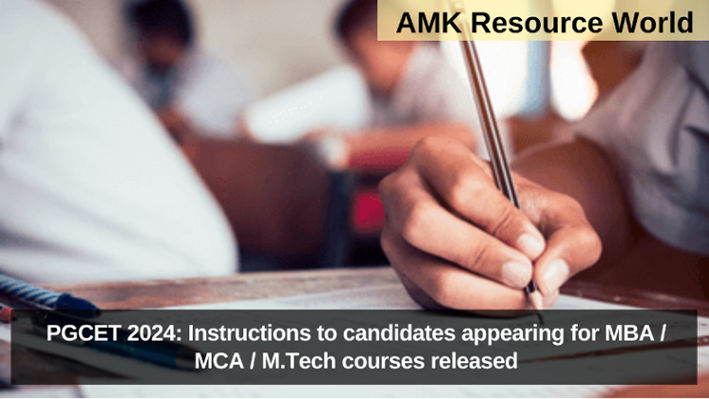 PGCET 2024: Instructions to candidates appearing for MBA / MCA / M.Tech courses released