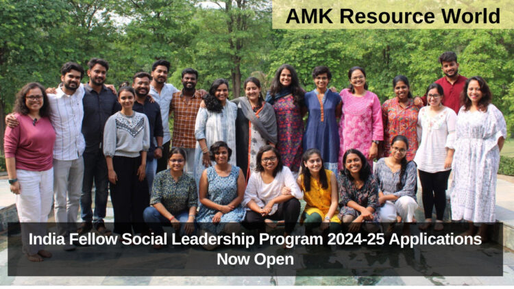 India Fellow Social Leadership Program 2024-25 Applications Now Open