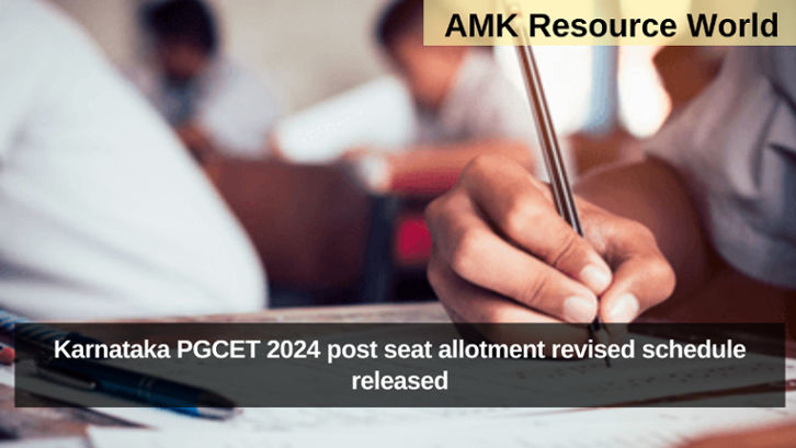 Karnataka PGCET 2024 post seat allotment revised schedule released