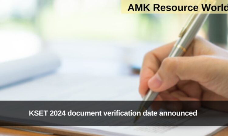 KSET 2024 document verification date announced