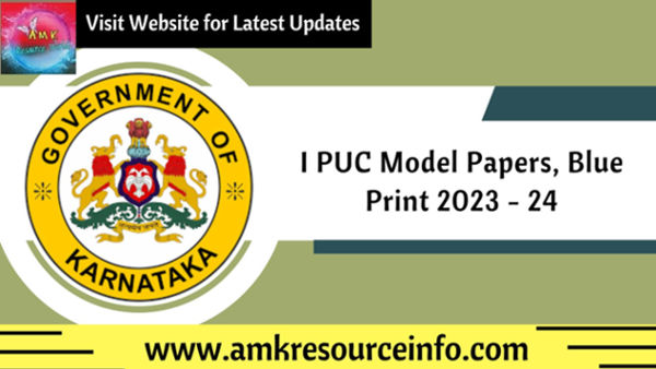 Karnataka State I PUC all subjects Model Papers, Blue Print 2023 - 24