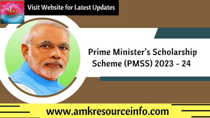Prime Minister’s Scholarship Scheme (PMSS) 2023 - 24
