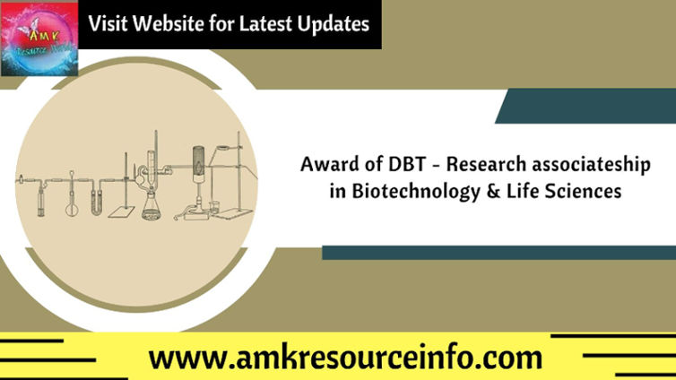 award of DBT - Research associateship