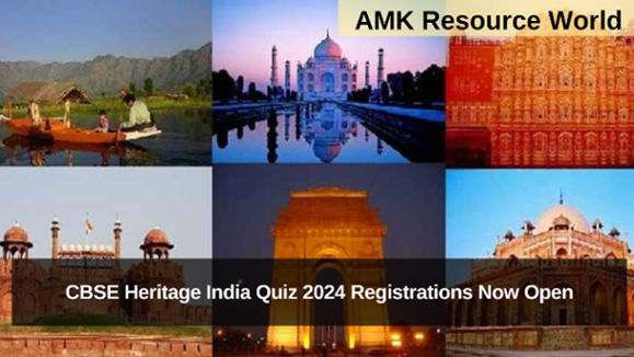 CBSE Heritage India Quiz 2024 Registrations Now Open