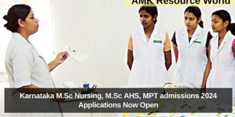 Karnataka M.Sc Nursing, M.Sc AHS, MPT admissions 2024 Applications Now Open