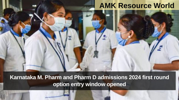 Karnataka M. Pharm and Pharm D admissions 2024 first round option entry window opened