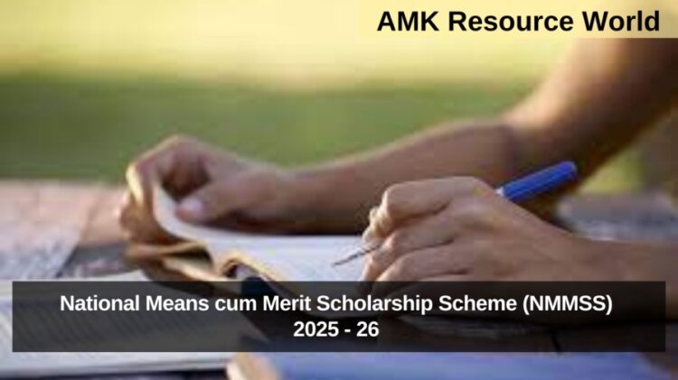 National Means cum Merit Scholarship Scheme (NMMSS) 2025 - 26 Applications Open