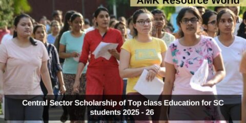 Central Sector Scholarship of Top class Education for SC students 2025 - 26 Applications Open