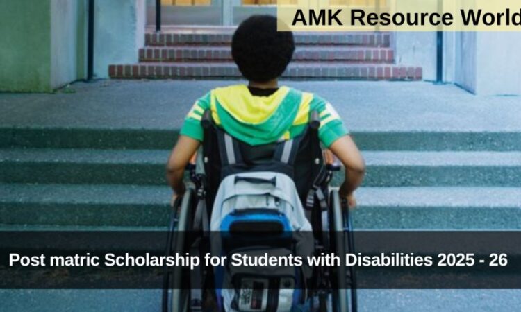 Post matric Scholarship for Students with Disabilities 2025 - 26 Applications Open