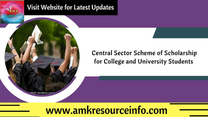 Central Sector Scheme of Scholarship for College and University Students