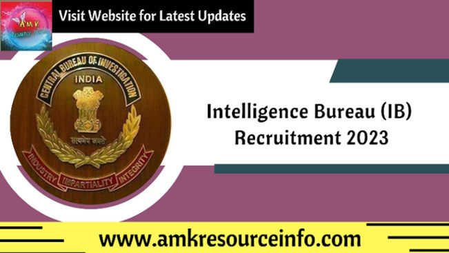 Intelligence Bureau (IB) Security Assistant & MTS Recruitment 2023