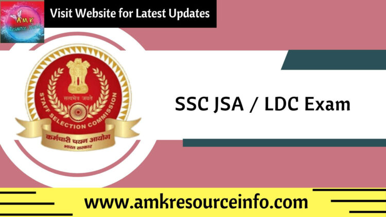 SSC JSA / LDC Exam