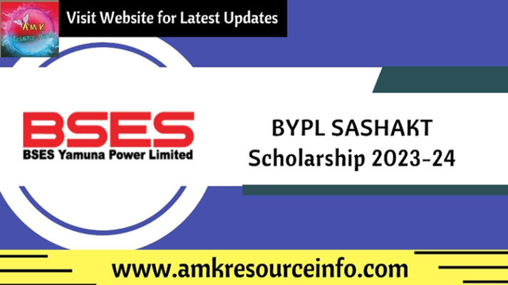 BYPL SASHAKT Scholarship 2023-24