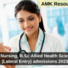 P.B.B.Sc Nursing, B.Sc Allied Health Sciences, BPT (Lateral Entry) admissions 2023