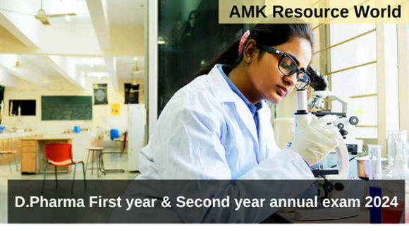 D.Pharma First year & Second year annual exam 2024