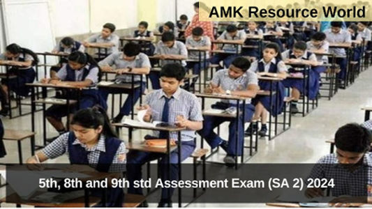 5th, 8th and 9th std Assessment Exam (SA 2) 2024