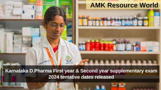 Karnataka D.Pharma First year & Second year supplementary exam 2024 tentative dates released