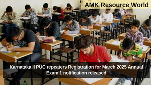 Karnataka II PUC repeaters Registration for March 2025 Annual Exam 1 notification released