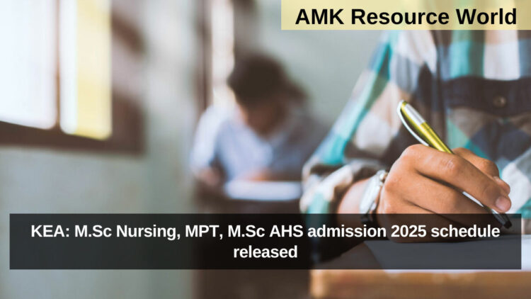 KEA: M.Sc Nursing, MPT, M.Sc AHS admission 2025