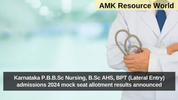 Karnataka P.B.B.Sc Nursing, B.Sc AHS, BPT (Lateral Entry) admissions 2024