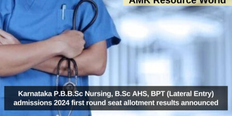 Karnataka P.B.B.Sc Nursing, B.Sc AHS, BPT (Lateral Entry) admissions 2024 first round seat allotment results announced