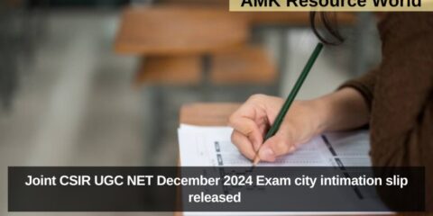 Joint CSIR UGC NET December 2024 Exam city intimation slip released