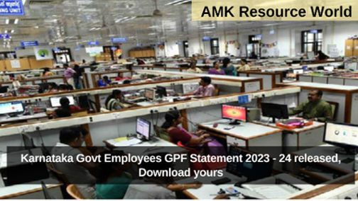 Karnataka Govt Employees GPF Statement 2023 - 24 released, Download yours