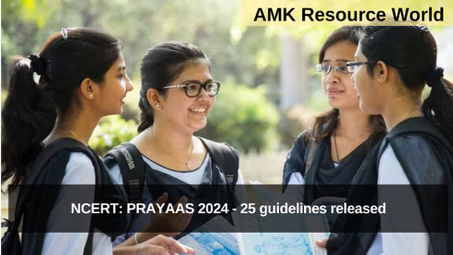 NCERT: PRAYAAS 2024 - 25 guidelines released