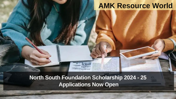 North South Foundation Scholarship 2024 - 25 Applications Now Open