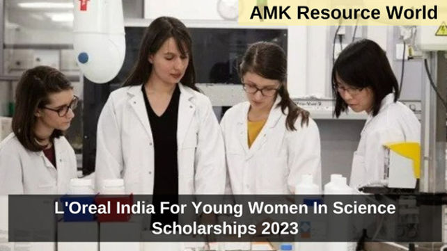 L'Oreal India For Young Women In Science Scholarships 2023
