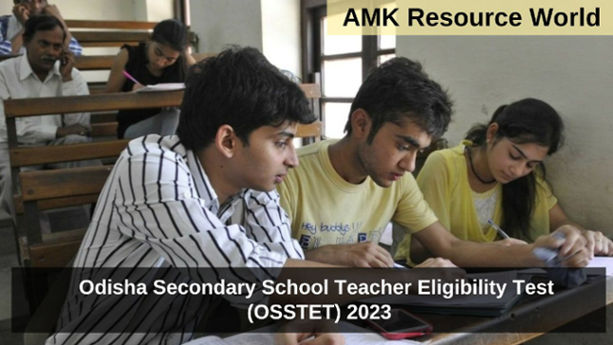 Odisha Secondary School Teacher Eligibility Test (OSSTET) 2023