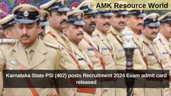 Karnataka State PSI (402) posts Recruitment 2024 Exam admit card released