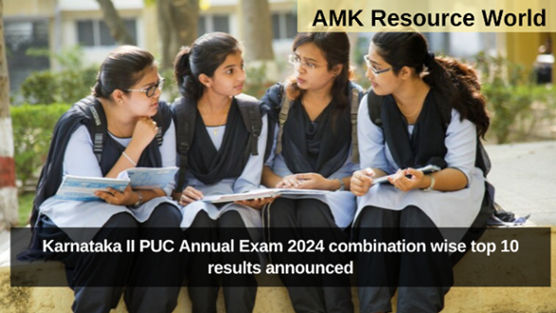 Karnataka II PUC Annual Exam 2024 combination wise top 10 results announced