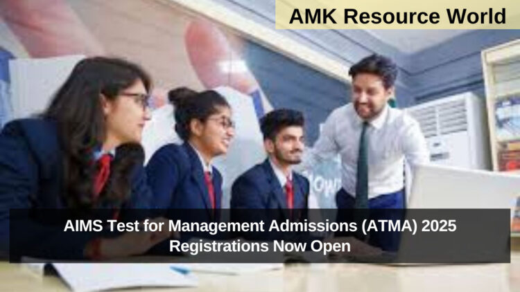 AIMS Test for Management Admissions (ATMA) 2025 Registrations Now Open