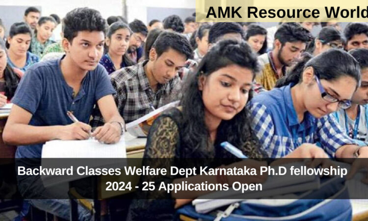 Backward Classes Welfare Dept Karnataka Ph.D fellowship 2024 - 25