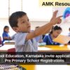 Dept of School Education, Karnataka invite applications for New Pre Primary School Registrations