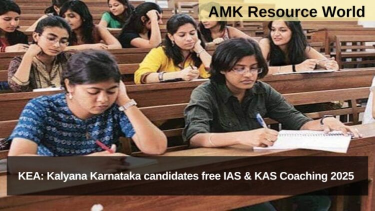 KEA: Kalyana Karnataka candidates free IAS & KAS Coaching 2025 Applications Open