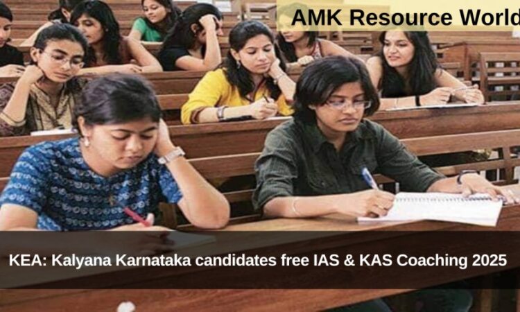 KEA: Kalyana Karnataka candidates free IAS & KAS Coaching 2025 Applications Open
