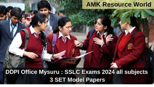 DDPI Office Mysuru : SSLC Exams 2024 all subjects 3 SET Model Papers