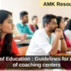Ministry of Education released guidelines for regulation of coaching centers