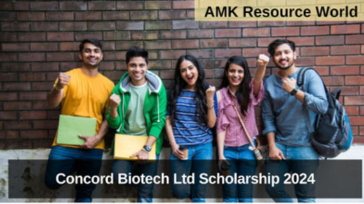 Concord Biotech Ltd Scholarship 2024