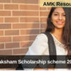 Saksham Scholarship scheme